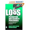 Loss Prevention and Security Procedures: Practical Applications for Contemporary Problems