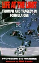 Life at the Limit: Triumph and Tragedy in Formula One