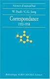 Correspondance : 1932-1958