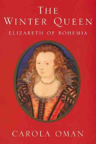 The Winter Queen: Elizabeth of Bohemia