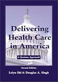 Delivering Health Care in America: A Systems Approach, Second Edition image