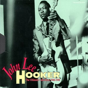 CD-Charts  Music : John Lee Hooker: The Ultimate Collection 1948-1990
