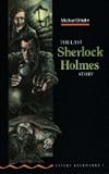 The Last Sherlock Holmes Story