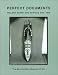 Perfect Documents: Walker Evans and African Art, 1935 (Metropolitan Museum of Art Publications)