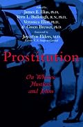 Prostitution: On Whores, Hustlers, and Johns