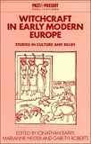 Witchcraft In Early Modern Europe : Studies In Culture And Belief