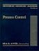 Instrument Engineers' Handbook,Third Edition: Process Control