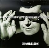 Review Roy Orbison  / Black and White Night