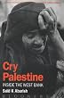 Cry Palestine: Inside the West Bank