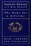  : The Game for a Lifetime: More Lessons and Teachings