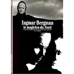 Ingmar Bergman : Le mlagicien du nord book cover