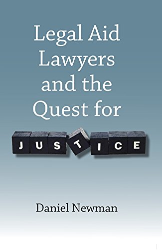 Legal Aid Lawyers and the Quest for Justice