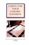 Caring for your Ceramic Tile