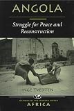 Angola: Struggle for Peace and Reconstruction (Nations of the Modern World: Africa)