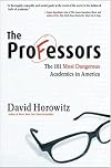 The Professors:  The 101 Most Dangerous Academics in America