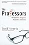 The Professors:  The 101 Most Dangerous Academics in America