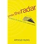 Under the Radar: Starting Your Internet Business w&hellip by Arnold Kling