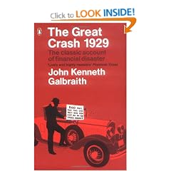 The Great Crash 1929: The classic account of financial disaster