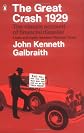 The Great Crash 1929: The classic account of financial disaster