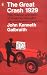 The
Great
Crash
1929:
The
classic
account
of
financial
disaster