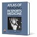 Atlas of Imaging in Sports Medicine