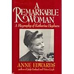 A Remarkable Woman: A Biography of Katharine Hepburn book cover