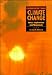 Book Confronting Climate Change: Risks, Implications and Responses