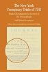 The New York Conspiracy Trials of 1741: Daniel Horsmanden's Journal of the Proceedings, with Related Documents (The Bedford Series in History and Culture)