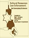 Cultural Resources - Law Enforcement: An Emerging Science