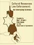 Cultural Resources - Law Enforcement: An Emerging Science