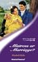 Mistress Or Marriage? (Historical Romance)