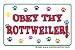 Obey thy ROTTWEILER T-Shirt (Various Colors Available)