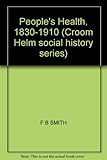 The people's health, 1830-1910