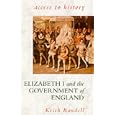 Elizabeth I and the Government of England (Access to History) by  Keith Randell