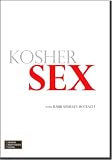 Kosher Sex with Rabbi Shmuley Boteach