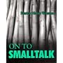 On to Smalltalk