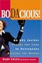 Bodacious: An AOL Insider Cracks the Code to Outrageous Success for Women