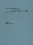Vesper and Compline Music for Four Principal Voices: Agostino Agazzari, Giovanni Francesco Anerio, Giovanni Battista Biondi da Cesena, Maurizio ... Century Italian Sacred Music in Twenty Five)