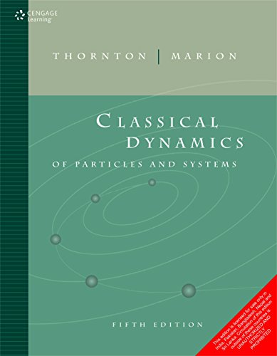 Classical Dynamics of Particles and Systems (5th Edition) [Paperback]