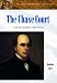The Chase Court: Justices, Rulings, and Legacy (ABC-Clio Supreme Court Handbooks)