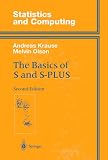The Basics of S and S-Plus  (Statistics and Computing)