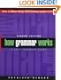 How Grammar Works: A Self-Teaching Guide (Wiley Self-Teaching Guides)