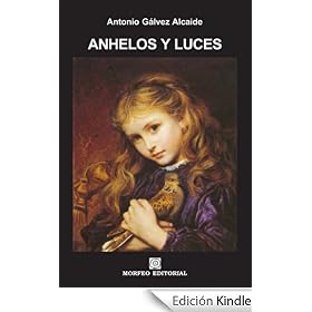 Anhelos y luces (CUENTOS AGRIOS)