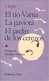 Tio Vania - La Gaviota (Biblioteca Edaf)
