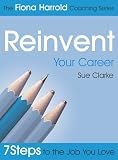 Reinvent Your Career (Fiona Harrold)