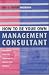 How to be Your Own Management Consultant: Consultancy Tools and Techniques to Improve Your Business