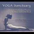 Yoga Sanctuary: A Guided Hatha Yoga Practice