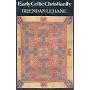 Early Celtic Christianity (Celtic interest)