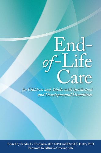 End-of-Life Care for Children and Adults with Intellectual and Developmental Disabilities