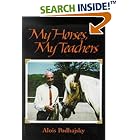 My Horses, My Teachers by  Alois Podhajsky and Eva Podhajsky